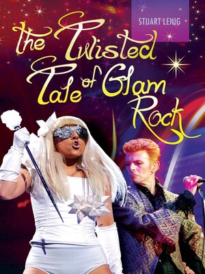 cover image of The Twisted Tale of Glam Rock